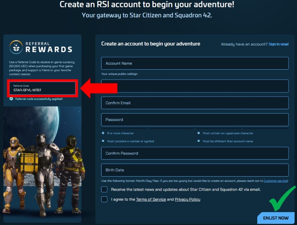 Ensure a referral code is entered and then click 'Enlist Now' on the robertsspaceindustries.com account creation page